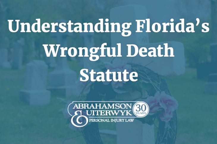 What To Know About Florida's Wrongful Death Statute