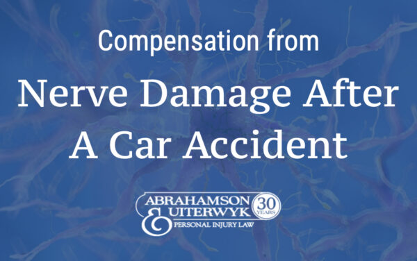 Compensation To Expect From Nerve Damage After A Car Accident Abrahamson And Uiterwyk Car